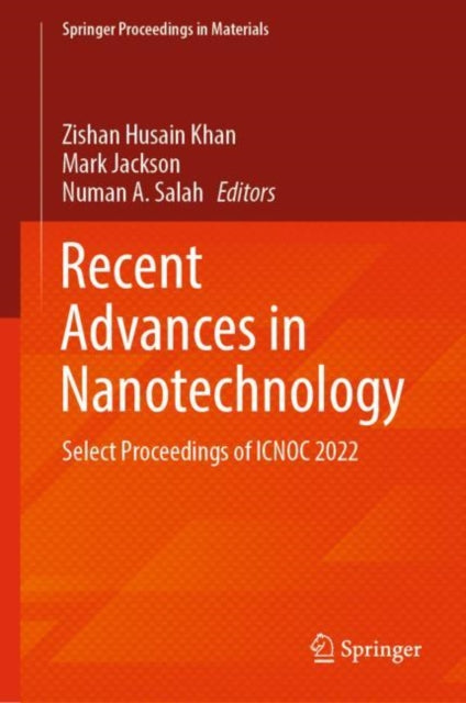 Book cover of: Recent Advances in Nanotechnology. By: Zishan Husain Khan