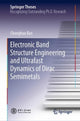 Book cover of: Electronic Band Structure Engineering and Ultrafast Dynamics of Dirac Semimetals. By: Changhua Bao