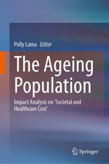 Book cover of: Ageing Population. By: Polly Lama