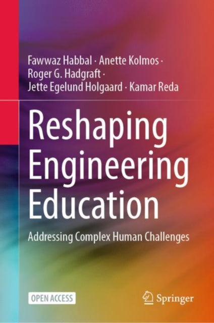 Book cover of: Reshaping Engineering Education. By: Fawwaz Habbal