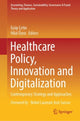 Book cover of: Healthcare Policy, Innovation and Digitalization. By: Eyüp Çetin