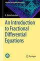 Book cover of: Introduction to Fractional Differential Equations. By: K. Balachandran