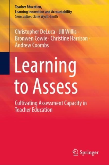 Book cover of: Learning to Assess. By: Christopher DeLuca