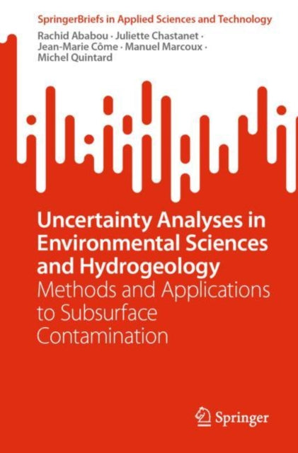 Book cover of: Uncertainty Analyses in Environmental Sciences and Hydrogeology. By: Rachid Ababou