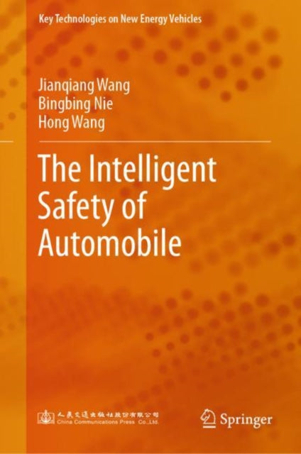 Book cover of: Intelligent Safety of Automobile. By: Wang, Jianqiang