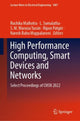 Book cover of: High Performance Computing, Smart Devices and Networks. By: Ruchika Malhotra