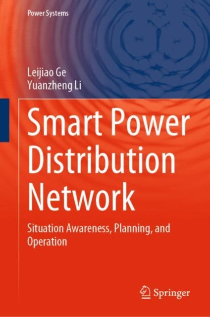 Book cover of: Smart Power Distribution Network. By: Leijiao Ge
