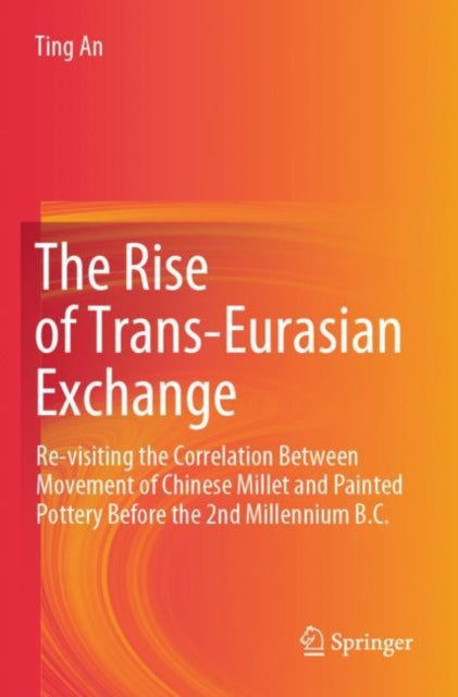 Book cover of: Rise of Trans-Eurasian Exchange. By: Ting An