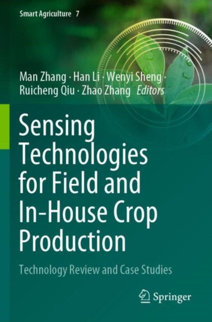 Book cover of: Sensing Technologies for Field and In-House Crop Production