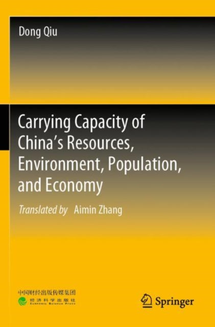 Book cover of: Carrying Capacity of China’s Resources, Environment, Population, and Economy