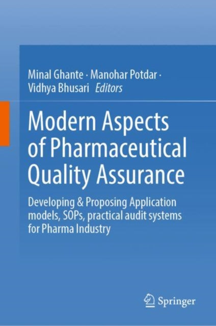 Book cover of: Modern Aspects of Pharmaceutical Quality Assurance. By: Minal Ghante