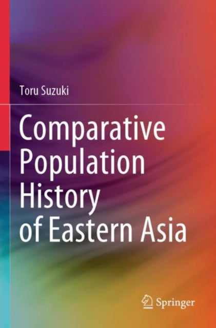 Book cover of: Comparative Population History of Eastern Asia