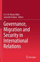 Book cover of: Governance, Migration and Security in International Relations