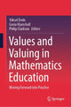 Book cover of: Values and Valuing in Mathematics Education. By: Yüksel Dede
