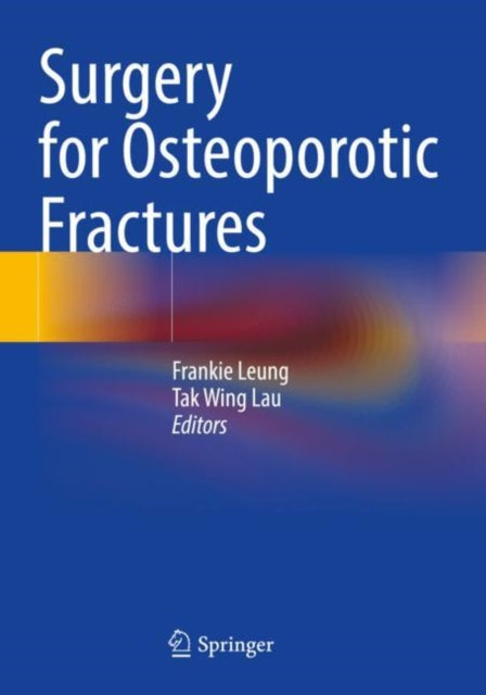 Book cover of: Surgery for Osteoporotic Fractures