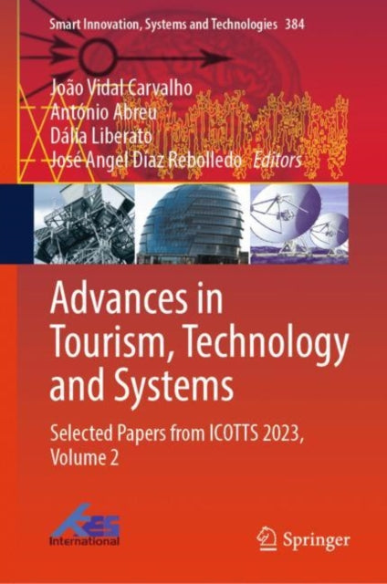 Book cover of: Advances in Tourism, Technology and Systems. By: João Vidal Carvalho
