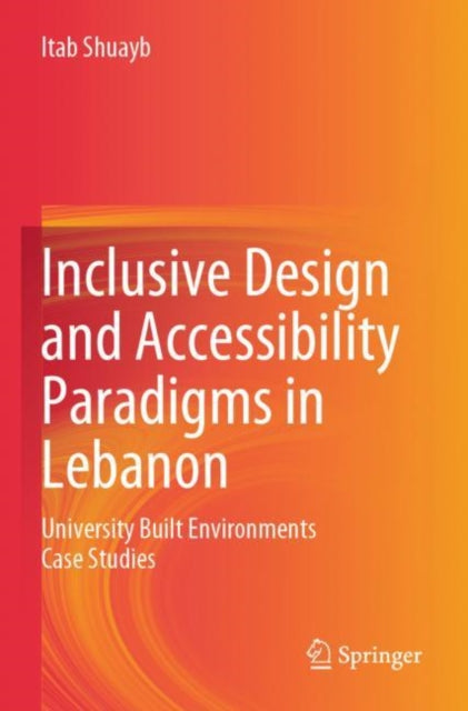 Book cover of: Inclusive Design and Accessibility Paradigms in Lebanon