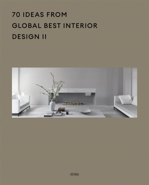 Book cover of: 70 Ideas From Global Best Interior Design II. By: Li Aihong