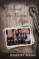 Book cover of: Walking the Tycoons Rope. By: Robert Wang