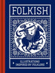 Folkish, Illustrations Inspired by Folklore 9789887684565 Viction