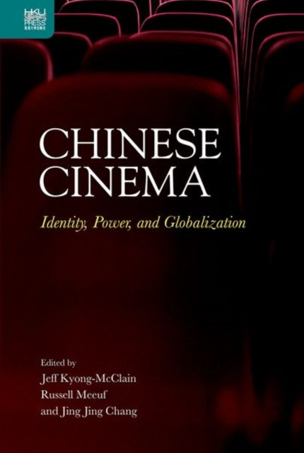 Book cover of: Chinese Cinema. By: Jeff Kyong-McClain