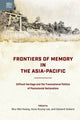 Book cover of: Frontiers of Memory in the Asia-Pacific. By: Shu-Mei Huang