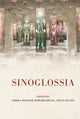 Book cover of: Sinoglossia. By: Andrea Bachner