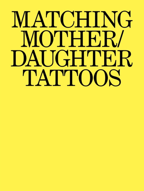 Book cover of: Matching Mother/Daughter Tattoos
