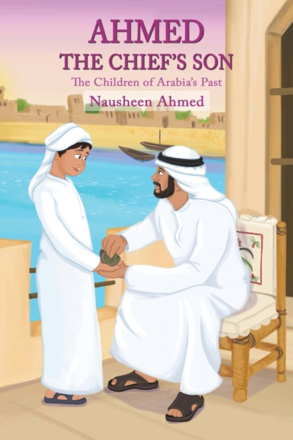 Book cover of: Ahmed - The Chief's Son