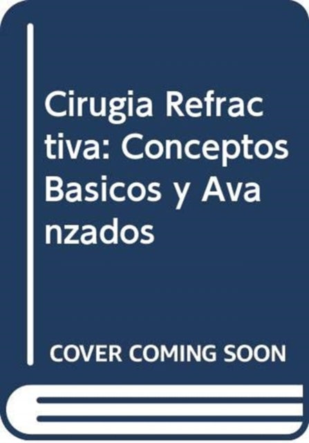 Book cover of: Cirugia Refractiva. By: Cosentino