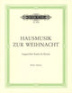 Book cover of: Hausmusik zur Weihnacht (Christmas Music)
