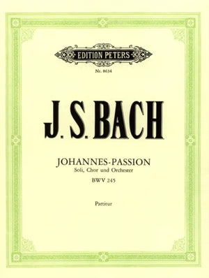 St. John Passion BWV 245
