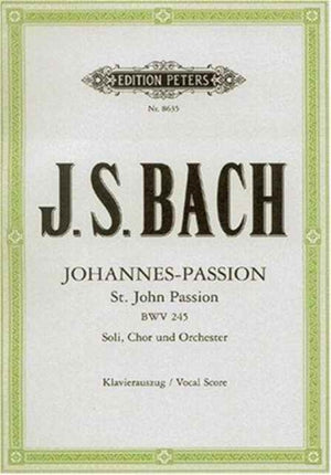 St. John Passion BWV 245 (Vocal Score)