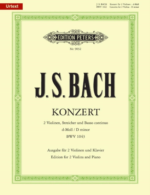 Book cover of: Concerto for 2 Violins in D Minor Bwv 1043 (Edition for 2 Violins and Piano)