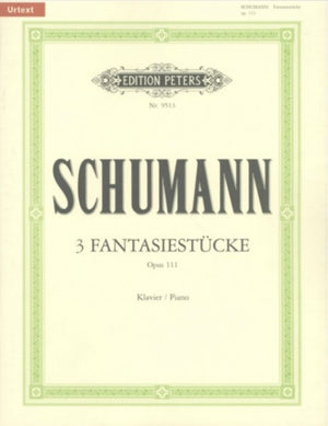 3 Fantasiestucke Op.111