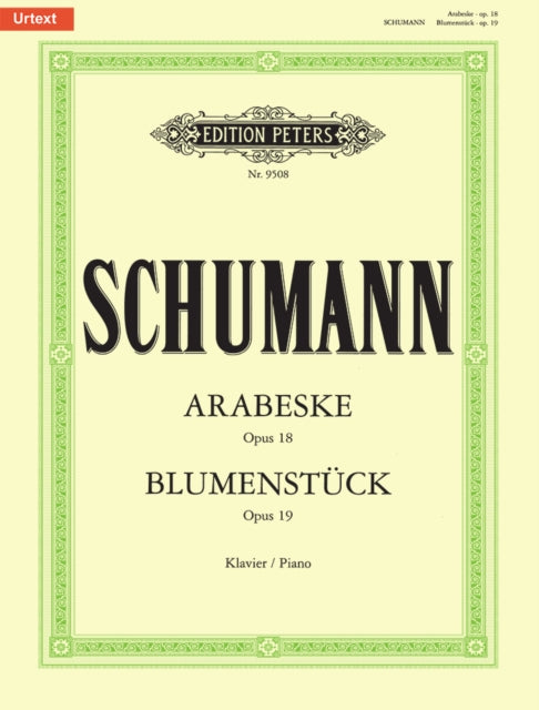 Book cover of: Arabesque in C Op.18 and Blumenstuck Op.19