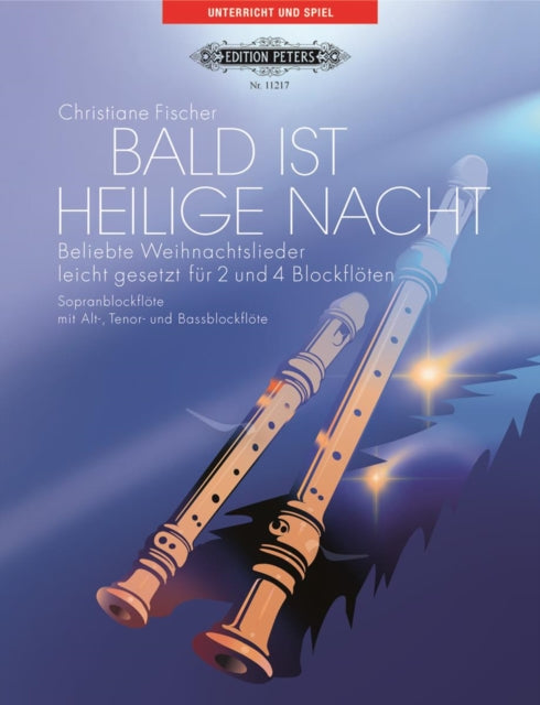Book cover of: Bald ist Heilige Nacht (2-4 recorders)