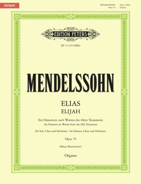 Elijah Op. 70 (Urtext) Organ Part