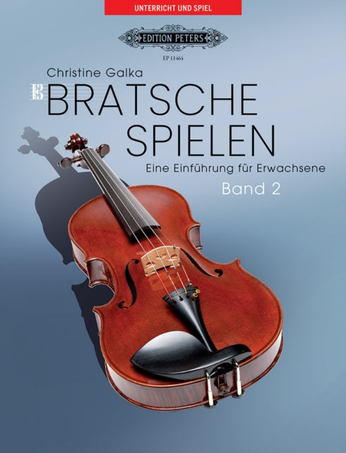 Book cover of: Bratsche spielen. Eine Einfuhrung fur Erwachsene. Band 2