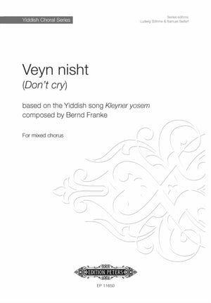 Veyn nisht (after Kleyner yosem)