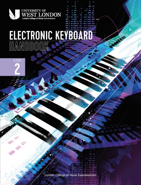 Book cover of: London College of Music Electronic Keyboard Handbook 2021: Step 2