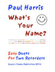 Book cover of: What's Your Name? (Recorders)