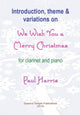 Book cover of: Introduction, Theme and Variations on We Wish You a Merry Christmas (Clarinet and Piano)