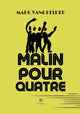 Book cover of: Malin pour quatre