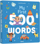 Book cover of: My First 500 Words