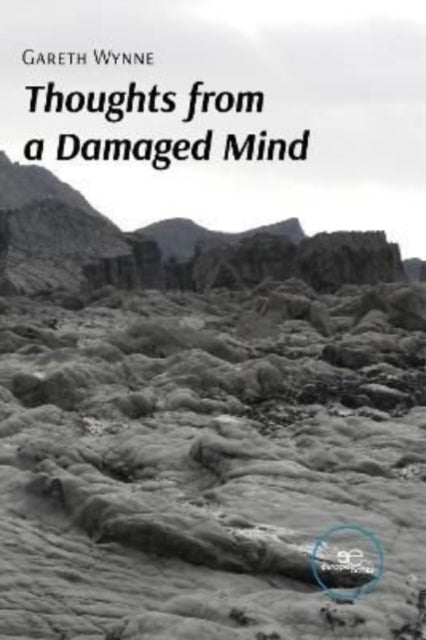 Thoughts from a Damaged Mind