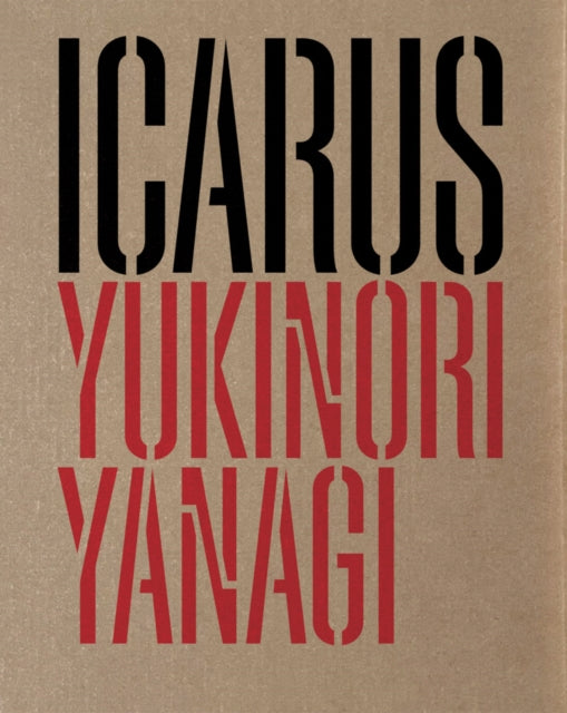 Book cover of: Yukinori Yanagi: ICARUS
