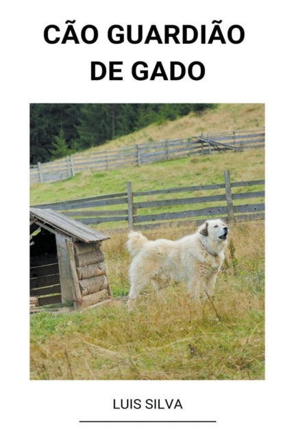 Book cover of: Cao Guardiao de Gado