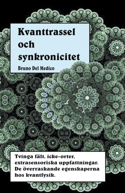 Book cover of: Kvanttrassel och synkronicitet
