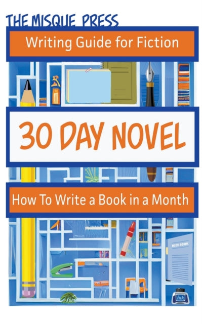Book cover of: 30 Day Novel